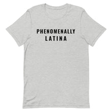 Load image into Gallery viewer, Phenomenally Latina - black text