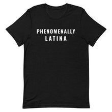 Load image into Gallery viewer, Phenomenally Latina - white text